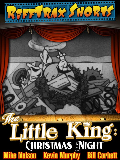 The Little King Christmas Night RiffTrax